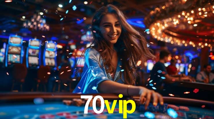 Welcome Bonus 70vip