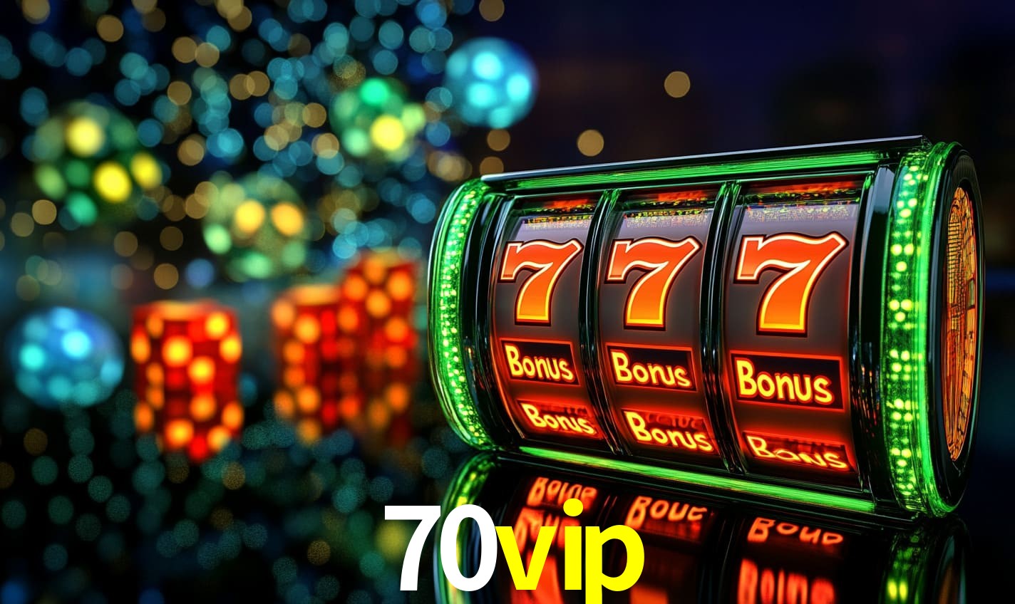 70vip Caça-níqueis móveis