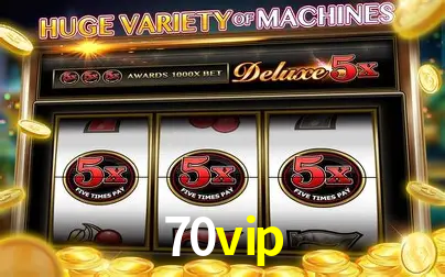 Descubra o Programa VIP da 70vip: Vantagens Exclusivas para Jogadores